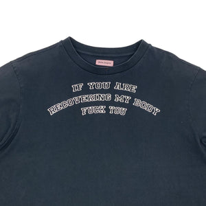 Palm Angels Embroidered “If You Are Recovering My Body F**k You” Tee